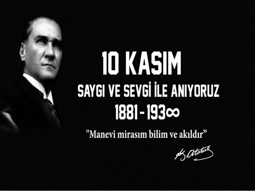 Genel Sekreterimizden 10 Kasım Atatürk'ü Anma Günü Mesajı 