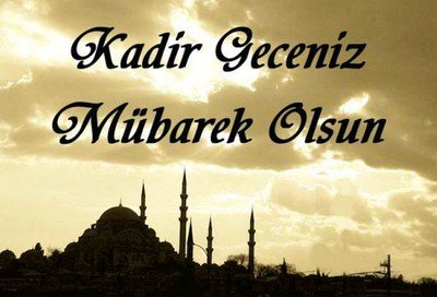 Genel Sekreterimizden Kadir Gecesi Mesajı